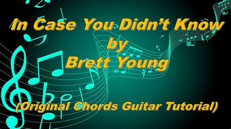 In Case You Didn't Know - Brett Young (Guitar Tutorial Original Chords) - YouTube