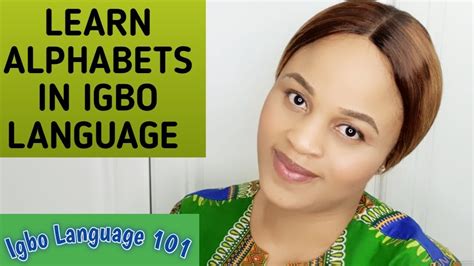 Igbo Language 101-Learn Igbo Letters of the Alphabets - YouTube