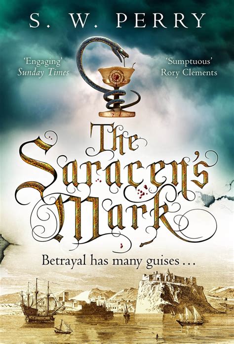 The Saracen's Mark By S. W. Perry Release Date? 2020 Spy Thriller ...