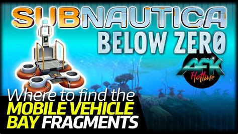 Subnautica - BELOW ZERO - Where to find - Mobile Vehicle Bay fragments ...