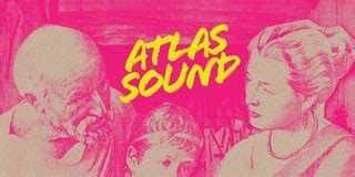 Atlas Sound - Albums, Songs, and News | Pitchfork