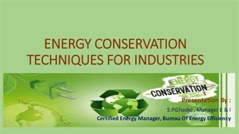 Energy Conservation Techniques For Industries