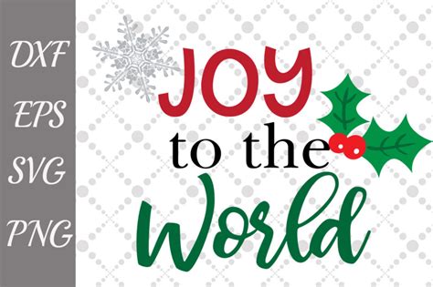 Joy to the World Svg,CHRISTMAS SVG, Christmas cut files By ...