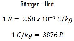 What is Roentgen - Unit of Exposure - Definition