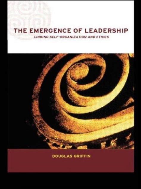 Complexity and Emergence in Organizations-The Emergence of Leadership, Douglas Griffin... | bol