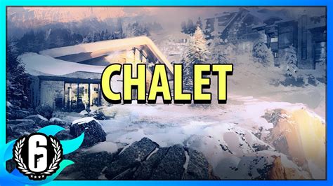 Chalet Days - Rainbow Six Siege R6 - YouTube