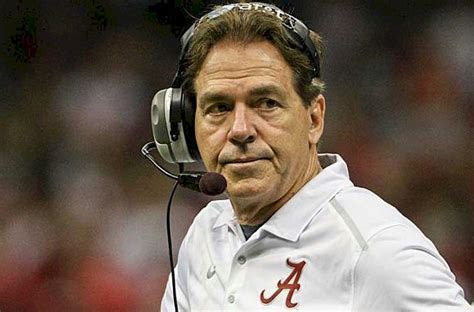 Nick Saban Leadership Quotes - adrenalinewoman