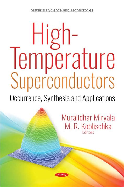 High-Temperature Superconductors: Occurrence, Synthesis and Applications – Nova Science Publishers