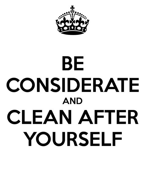 Clean Up After Yourself Quotes