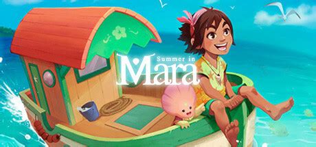 Summer in Mara on Steam