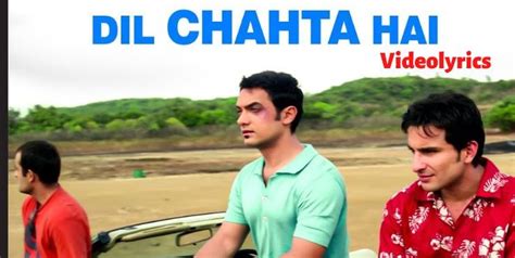 Dil chahta hai song lyrics in English - Videolyrics