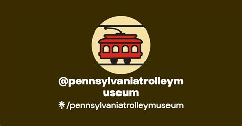 pennsylvaniatrolleymuseum | Instagram, Facebook, TikTok | Linktree