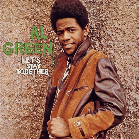 Basement Songs: Al Green, "Let's Stay Together"