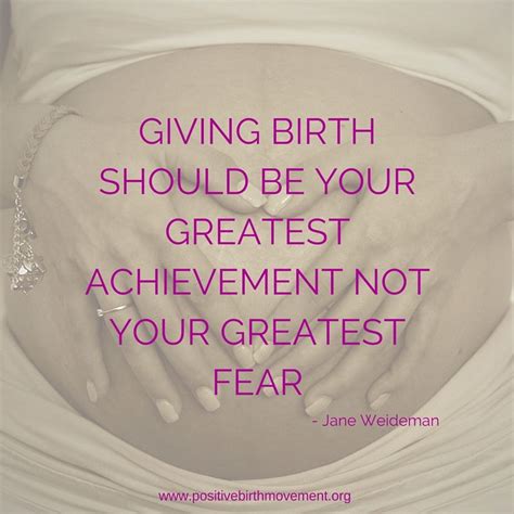 Giving birth should be your greatest achievement not your greatest fear| Jane Weiderman ...