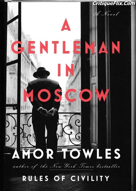 A Gentleman in Moscow Book Summary - CritiqueFlix.Com