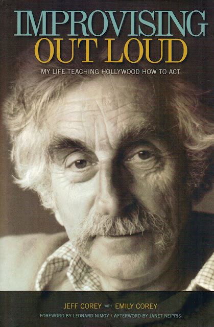 The Actors Work : Best New Book on Acting: Jeff Corey's "Improvising Out Loud" (About more than ...