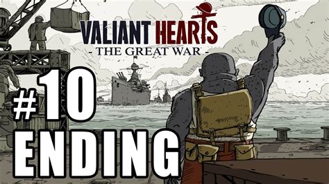 Valiant Hearts: The Great War [ENDING] Walkthrough PART 10 (PS4) [1080p ...