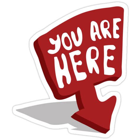 "You are here" Stickers by Stephen Wildish | Redbubble