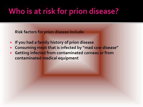 PPT - Prion Disease: Causes, Symptoms, Daignosis, Prevention and Treatment PowerPoint ...