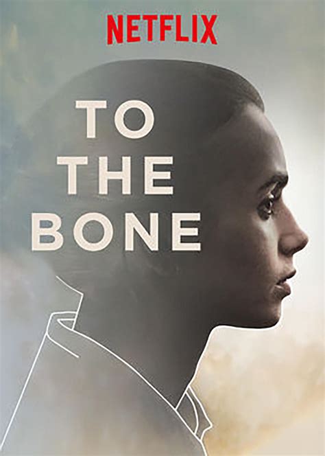 A Review: "To The Bone"