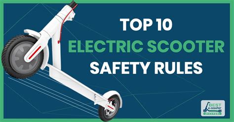 Top 10 Electric Scooter Safety Rules - Best e-scooter Zone