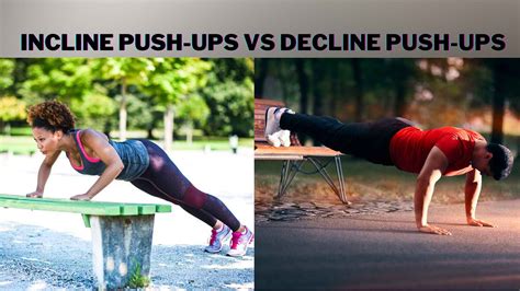 Incline Push-Ups VS Decline Push-Ups: An Overview