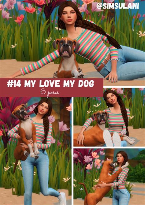 POSE PACK MY LOVE MY DOG | Poses, Sims 4 pets, Dog poses