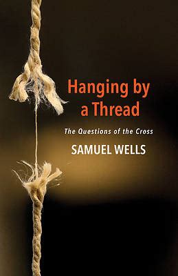 Hanging by a Thread | Cokesbury