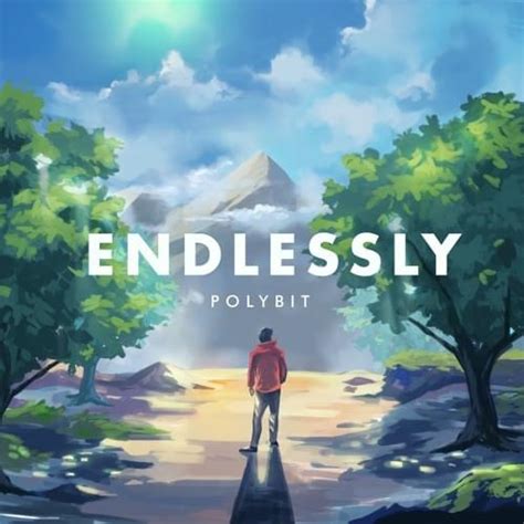 Polybit – Endlessly Lyrics | Genius Lyrics