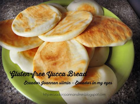 Ecuador Joannan silmin - Ecuador in my eyes: Gluten-free yucca bread