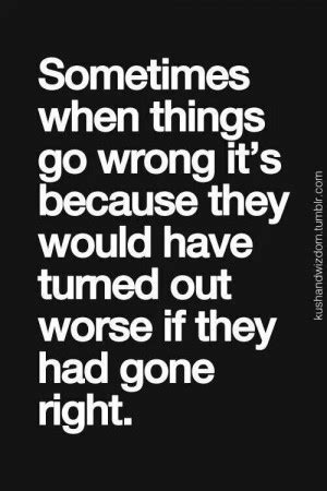 When Things Go Wrong Quotes. QuotesGram