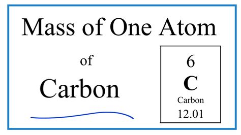 How to Find the Mass of One Atom of Carbon (C) - YouTube