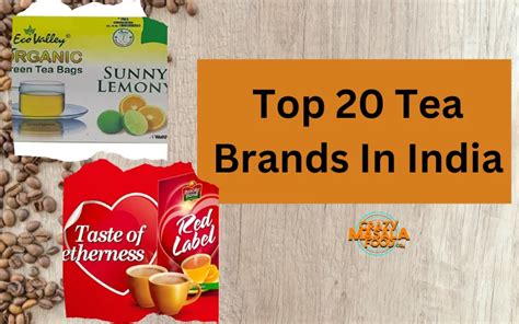 Top 20 Tea Brands In India - Crazy Masala Food