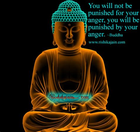 You will not be punished for your anger....... ~Buddha - Inspirational Quotes - Pictures ...