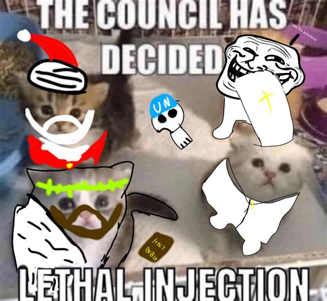 The council has decided lethal injection (christian version) Blank ...