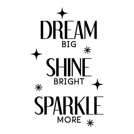 Dream Shine Sparkle Wall Quotes™ Decal | WallQuotes.com