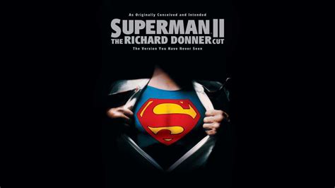 Superman II: The Richard Donner Cut (2006) | FilmFed