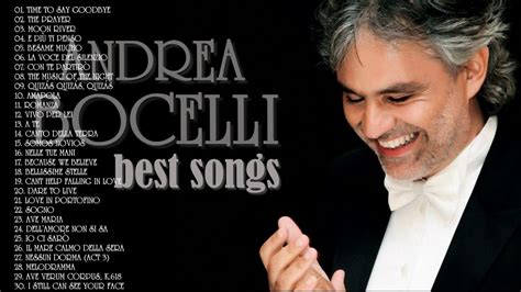 Best Of Andrea Bocelli - Top 30 Best Songs - Lo Mejor De Andrea Bocelli 2016 | Best songs, Songs ...