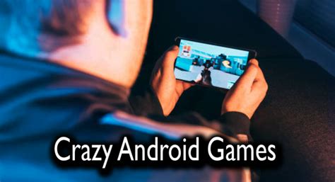 Crazy Android Games | Harpaltech