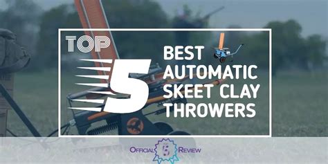 The Top 5 Automatic Skeet Clay Throwers [2024 Review]