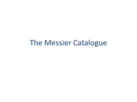 The Messier Catalogue