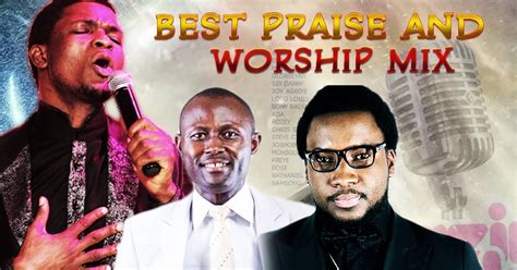 Download Praise And Worship Mix - Nigerian Gospel Music