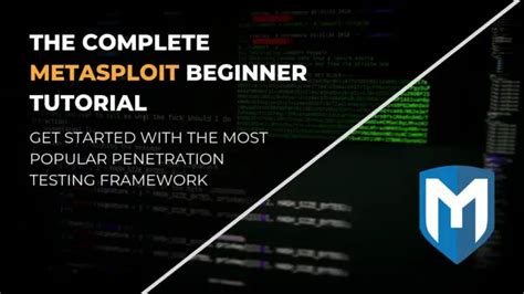 Metasploit Tutorial - The Complete Beginner Guide