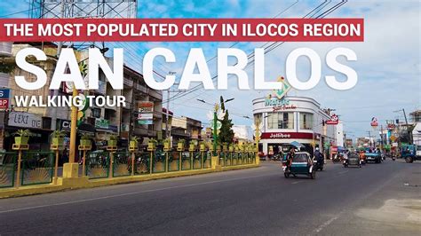 San Carlos City Pangasinan | The Most Populated City in Ilocos Region | Walking Tour - YouTube