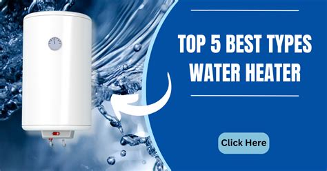 Top 5 Best Types Water Heater. Welcome to Dharmapada Technical with a ...