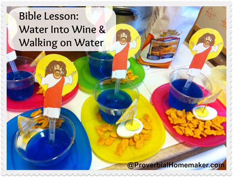 Preschool: Water Into Wine and Walking on Water - Proverbial Homemaker