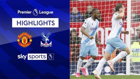 Manchester United 0-1 Crystal Palace | Premier League highlights | Football News | Sky Sports