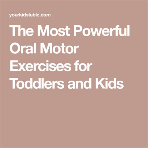 34 Oral Motor Exercises that You Never Knew You Needed | Oral motor, Oral, Exercise