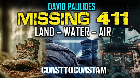 David Paulides Missing 411: Most Profound Disappearances on Land, on Water, and in the Sky - YouTube