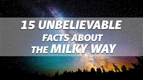 15 Unbelievable Facts About The Milky Way https://www.youtube.com/watch ...